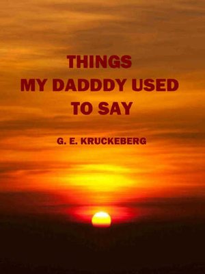 cover image of Things My Daddy Used to Say